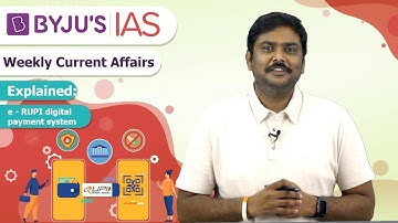 Explained: e - RUPI digital payment system | UPSC/IAS 2021