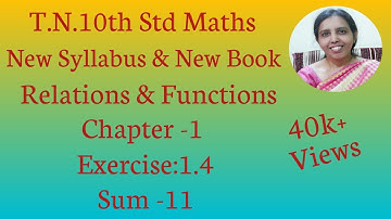 T.N. 10th Std maths  Exercise:1.4 Sum - 11 | Relations & Functions.