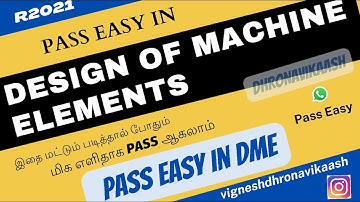 Pass Easy in DME | Design of Machine Elements | R2021 | Anna Univ & Autonomous| DHRONAVIKAASH