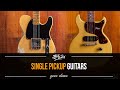 The versatility of single pickup guitars with a fender esquire and gibson les paul junior dc