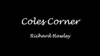 Coles Corner - Richard Hawley chords