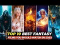 Top 10 Mind-Blowing Fantasy Films Of 2023 | On Netflix, Amazon Prime, Apple TV | Top10Filmzone