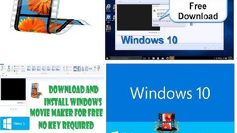 How to install Windows Movie Maker in Windows 10