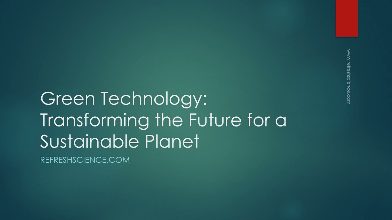 Green Technology - PPT Presentation