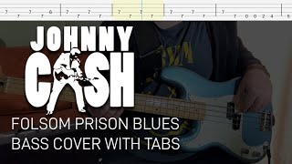 Johnny Cash - Folsom Prison Blues (Bass Cover with Tabs)