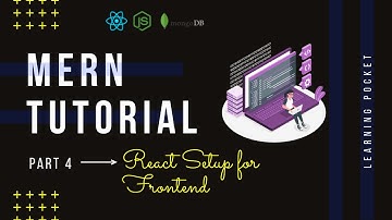💥MERN Stack Tutorial #4 - React Setup for Frontend  | Full Stack Web App | Javascript