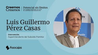 33° Congreso Asocajas | Intervención, Luis Guillermo Pérez Casas