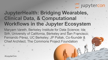 JupyterHealth: Bridging Wearables, Clinical Data, & Computational Wor... M. Vareth, I. Sim, F. Pérez