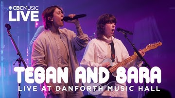 Tegan and Sara: Live Concert | CBC Music Live