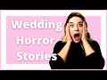 Wedding Horror Stories as Told by a Wedding Planner