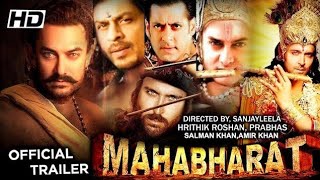 Mahabharat Official Trailer ! Hrithik Roshan ! Amir Khan ! 2020 Movie