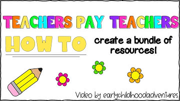 Teachers Pay Teachers HOW TO: Create a bundle!