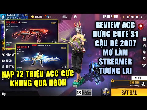 #1 Free Fire | Review Acc HưngCuteS1 Cậu Bé 2007 Nạp 72 Triệu Mơ Làm Streamer Tương Lai | Rikaki Gaming Mới Nhất