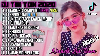 Dj Tik Tok Terbaru 2020 | Dj Tarik Sis Semongko Full Album Remix 2020 Full Bass Viral Enak