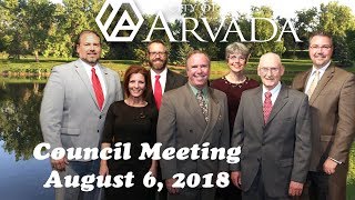 Arvada City Council Meeting - August 6, 2018