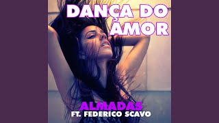 Video voorbeeld van "Almadas - Dança do Amor (feat. Federico Scavo) (Extended Mix)"