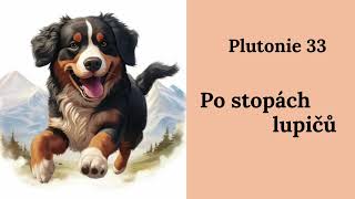 Plutonie 33 - Po stopách lupičů