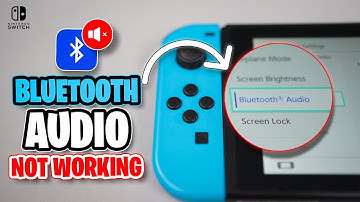 How To Fix Bluetooth Audio Disabled During Local Play On Nintendo Switch