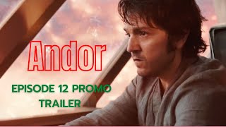 Andor | EPISODE 12 PROMO TRAILER | Lucasfilm \& Disney+