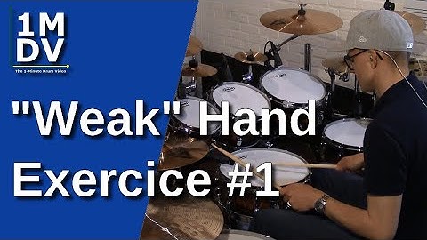 1MDV - The 1-Minute Drum Video #167 : "Weak" Hand Exercice #1