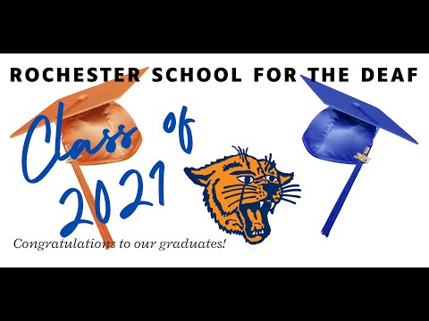 Rochester School for the Deaf 2021 Graduation Ceremony