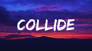 Collide - Justine Skye, Tyga (Lyrics) | 2023년 가장 핫한 인기팝송 100곡 모두 해석해버리기