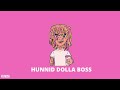 Lil Pump - Boss X Hunnid dolla (by flowzia)