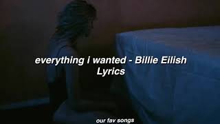 everything i wanted - billie eilish lyrics