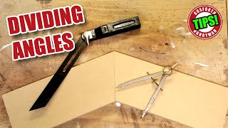 Dividing Angles for Woodworking  Old School Compasses Method!