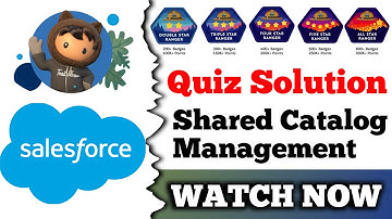 Shared Catalog Management | Salesforce Trailhead | Quiz Solution