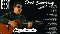 Doel Sumbang Lagu Sunda Kenangan Hits Lagu Lawas  - Durasi: 1:37:51. 