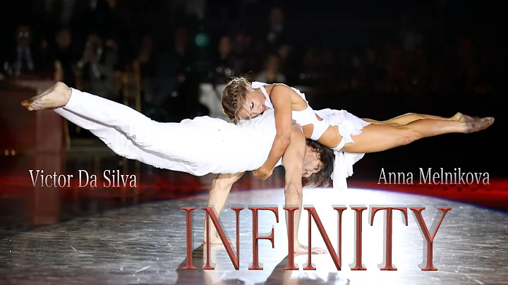 Victor Da Silva - Anna Melnikova,  "Infinity"