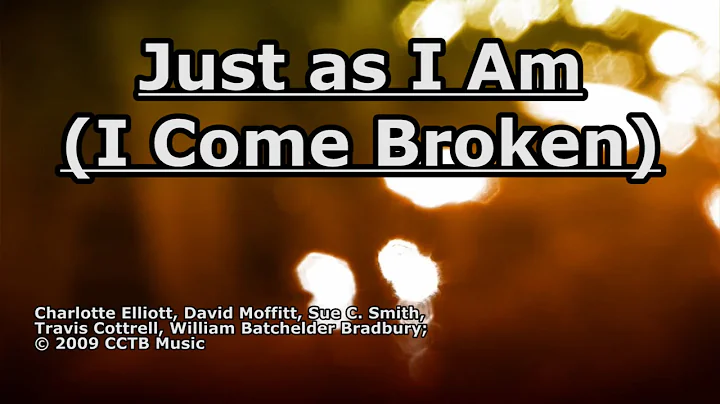 Just As I Am (I Come Broken) - Travis Cottrell - L...