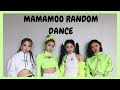 [MIRRORED] MAMAMOO RANDOM DANCE