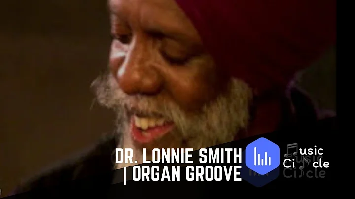 Dr. Lonnie Smith | Organ Groove | Trio