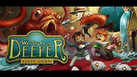 We Need to Go Deeper Ep. 1 "The Tale of Lergen and friends" Ft. Chrislevi13