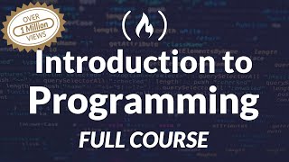 introduction to programming and computer science - full course