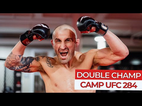 Double Champ Camp | Alexander Volkanovski vs Islam Makhachev | UFC 284 Episode 2