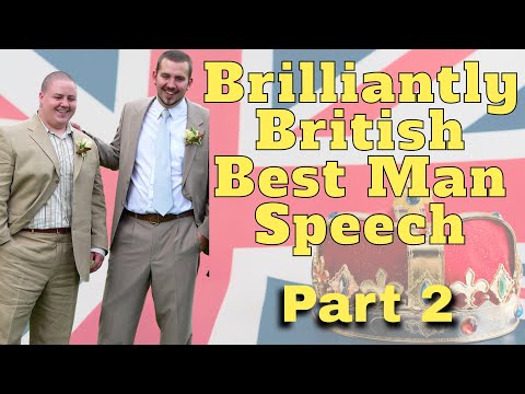 Best Man Speech, Part 2