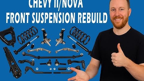 1962 - 1967 Chevy II / Nova Front Suspension Rebuild Kit