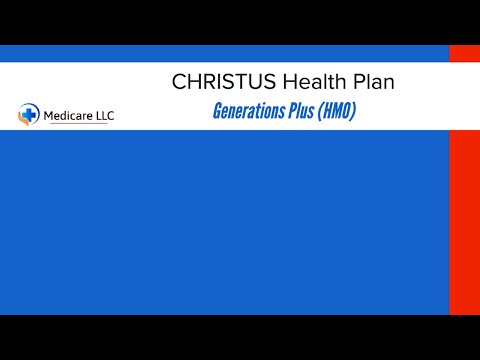 CHRISTUS Health Plan Generations Plus (HMO) | OTC | Login | Catalog