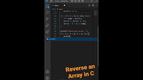 Reverse an Array in C || reverse array in c using for loop || C Program to Reverse an Array