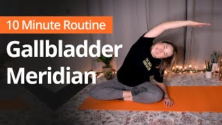 GALLBLADDER MERIDIAN | 10 Minute Daily Routines