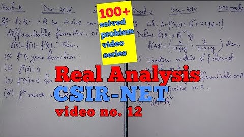 CSIR-NET Real Analysis 100+ solved problems video series|| video no. 12||