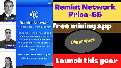 Remint Network new mining app| launch price upto 10$| remitano