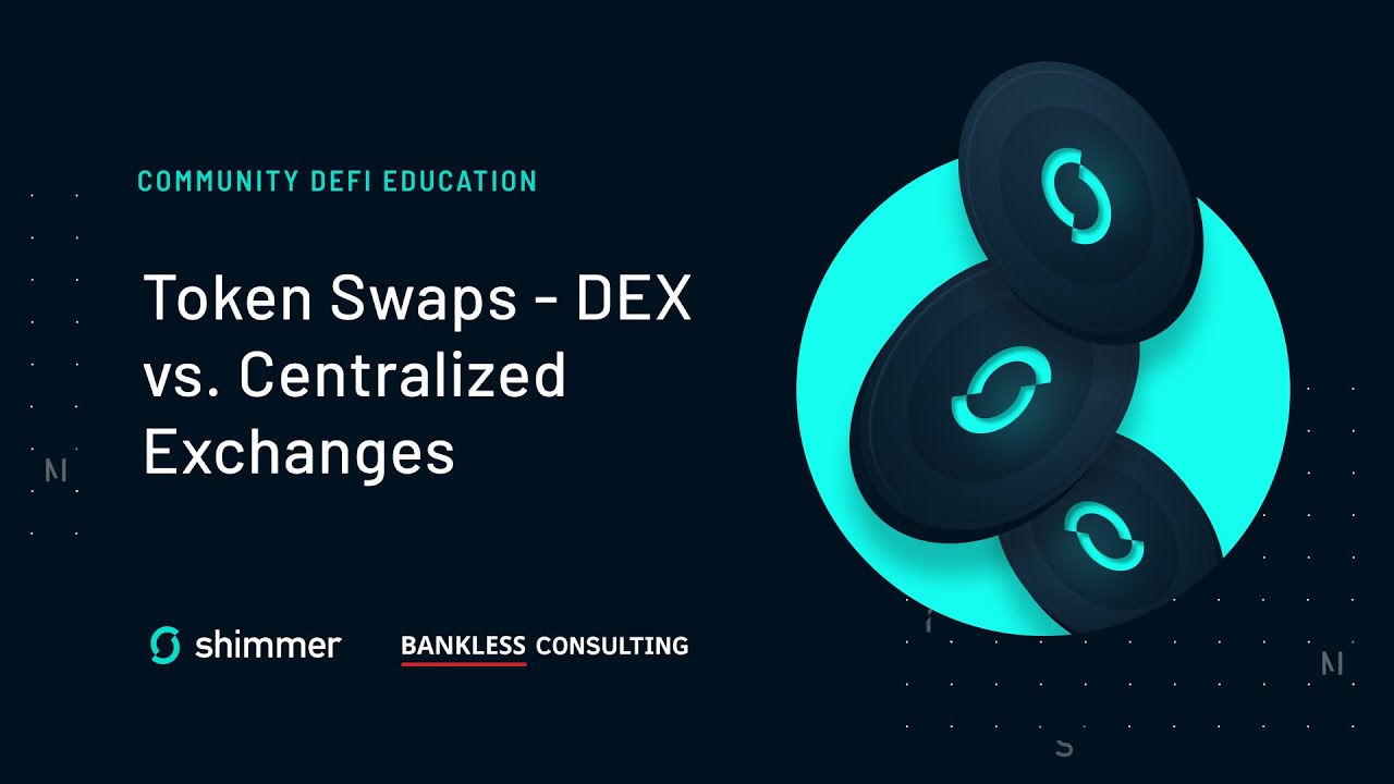 Shimmer Defi  Schooling Session #2 by BanklessConsulting: Token Swaps Dex vs. Cex 15/09/22 #defi