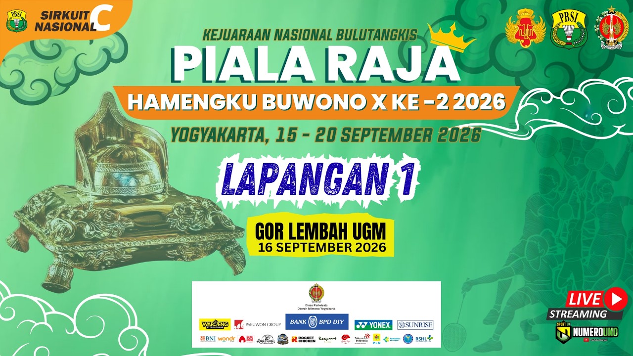 DAY 2 - LAPANGAN 1  - GOR LEMBAH UGM | PIALA RAJA HAMENGKU BUWONO X SIRKUIT NASIONAL C 2026