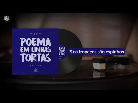 Poema em Linhas Tortas (Canção de Presente)