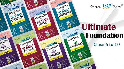 Ultimate Foundation for Class 6 to 10 for JEE and NEET | Cengage Exam Crack Series | Cengage India