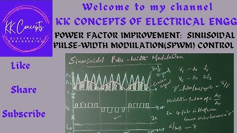 SINUSOIDAL PULSE-WIDTH MODULATION (SPWM) CONTROL: POWER FACTOR IMPROVEMNT